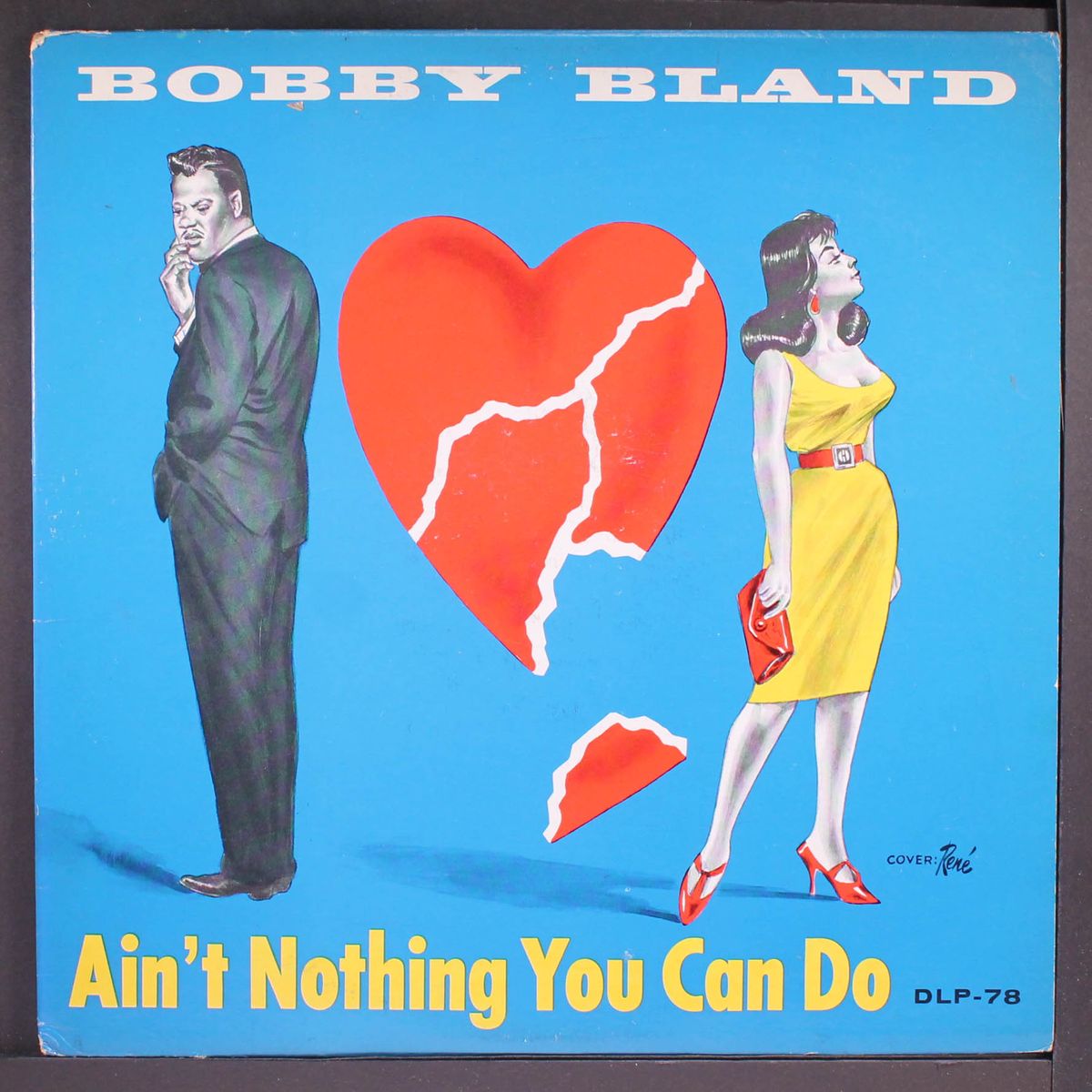 ain't nothing you can do by BOBBY BLAND