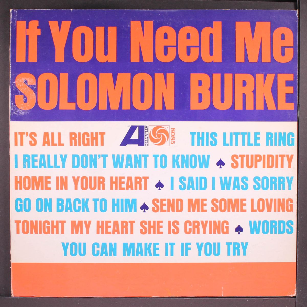 if you need me by SOLOMON BURKE