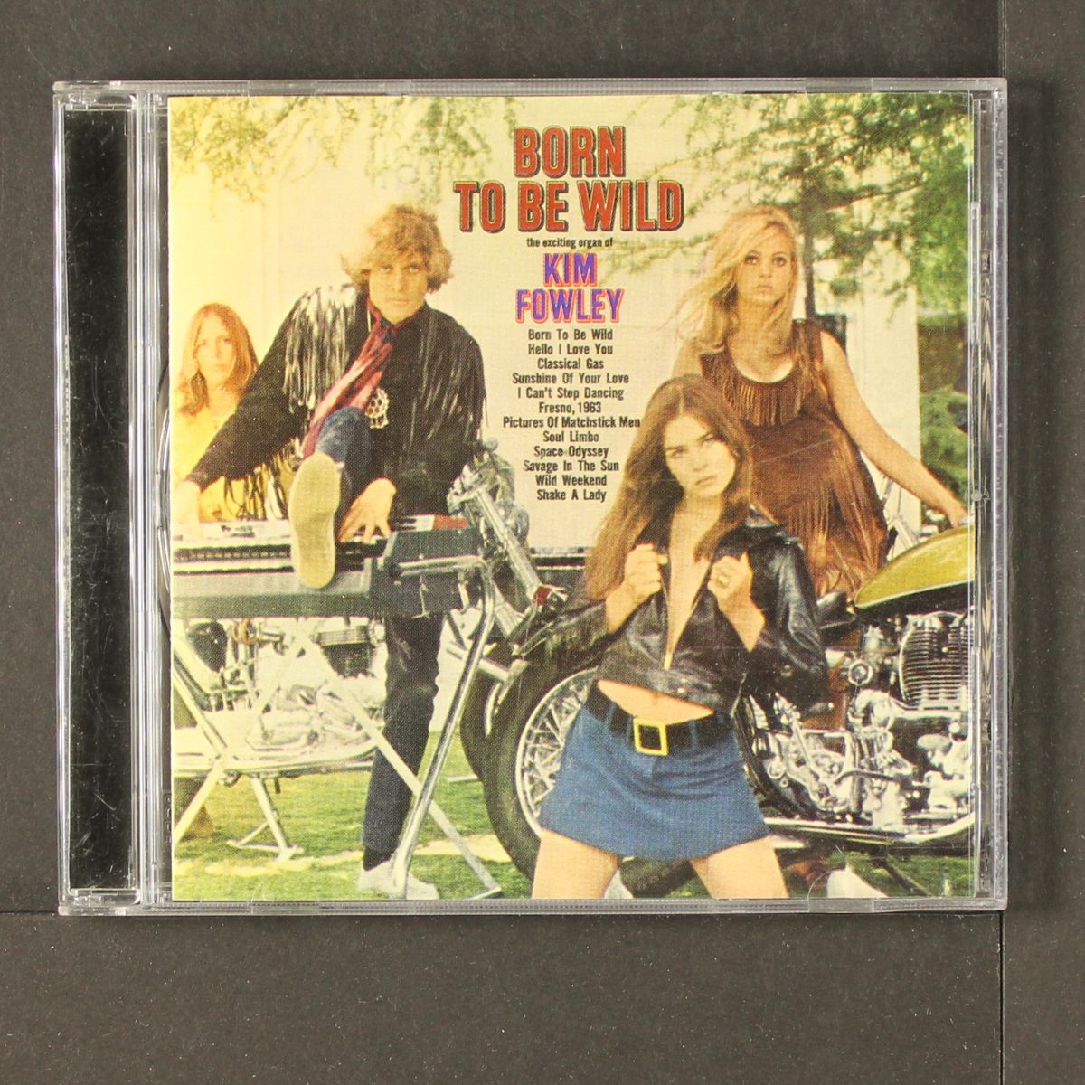 born to be wild by KIM FOWLEY