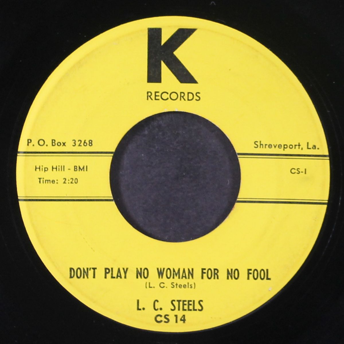 don't play no woman for no fool / come back betty by L.C. STEELS