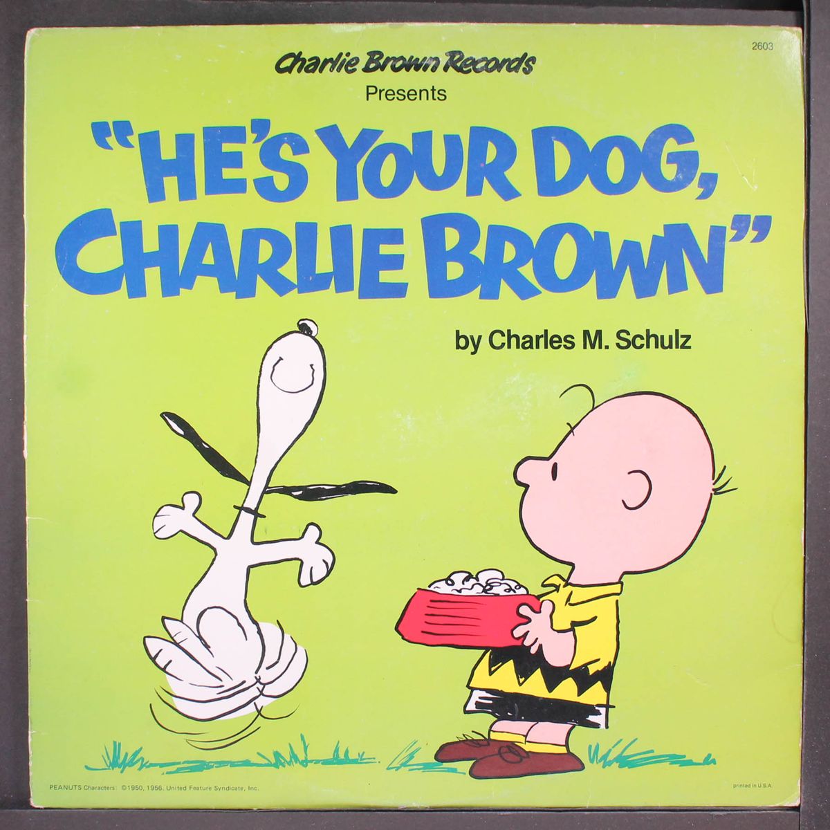 he's your dog, charlie brown by CHARLES SCHULZ
