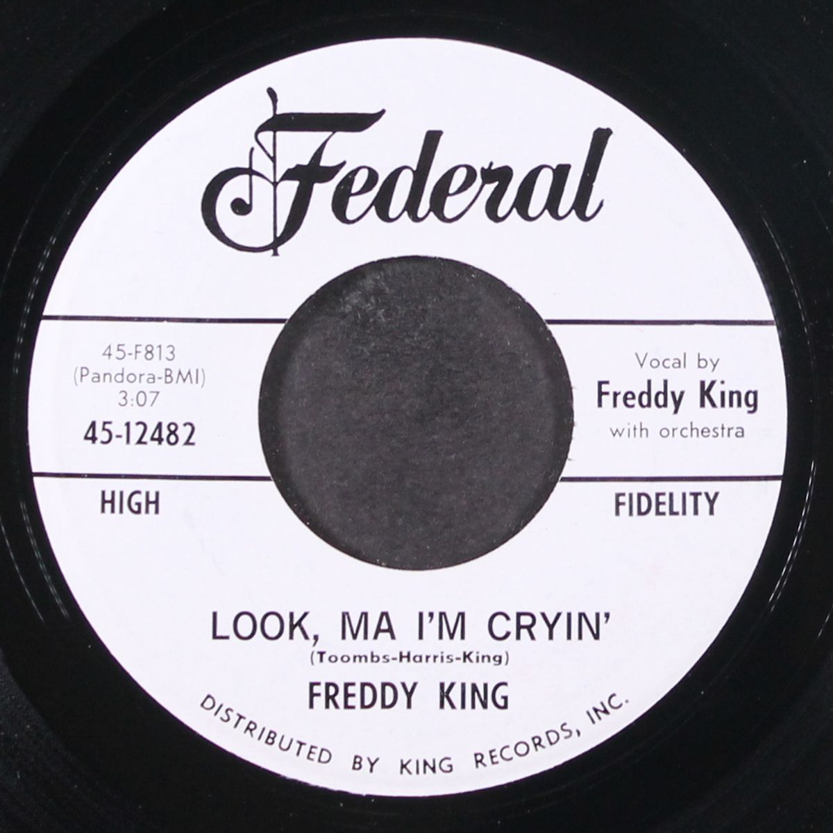 look, ma i'm cryin' / bossa nova watusi twist by FREDDY KING