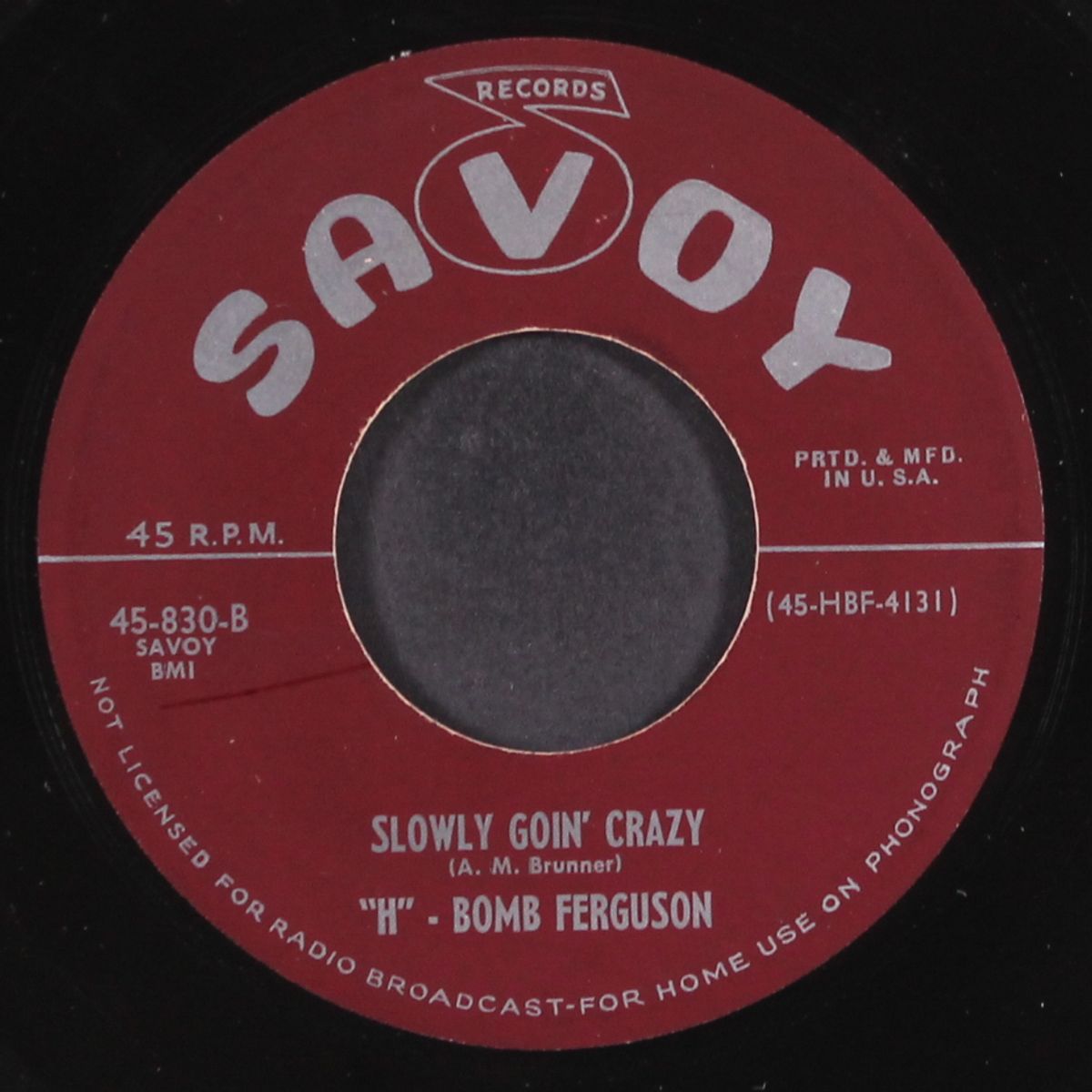 good lovin' / slowly goin' crazy by H-BOMB FERGUSON