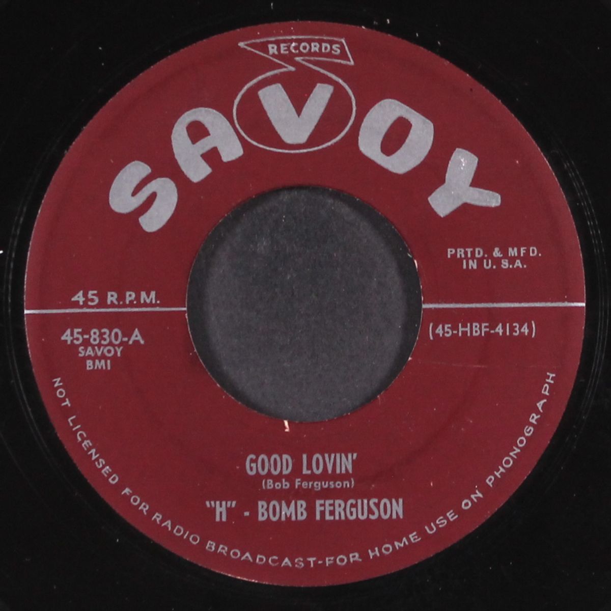 good lovin' / slowly goin' crazy by H-BOMB FERGUSON