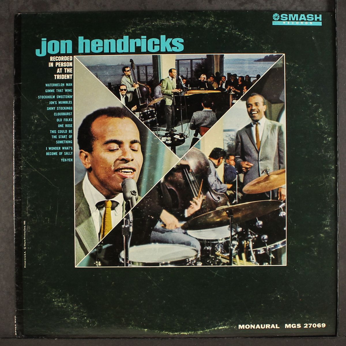 recorded in person at the trident by JON HENDRICKS