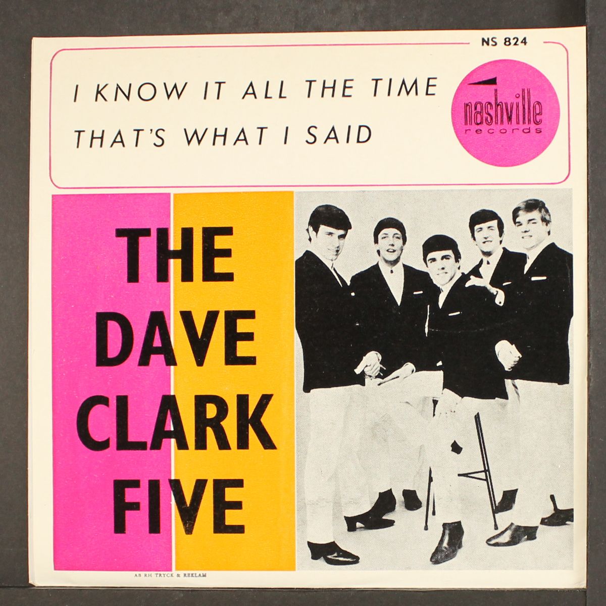 i know it all the time / that's what i said by DAVE CLARK FIVE