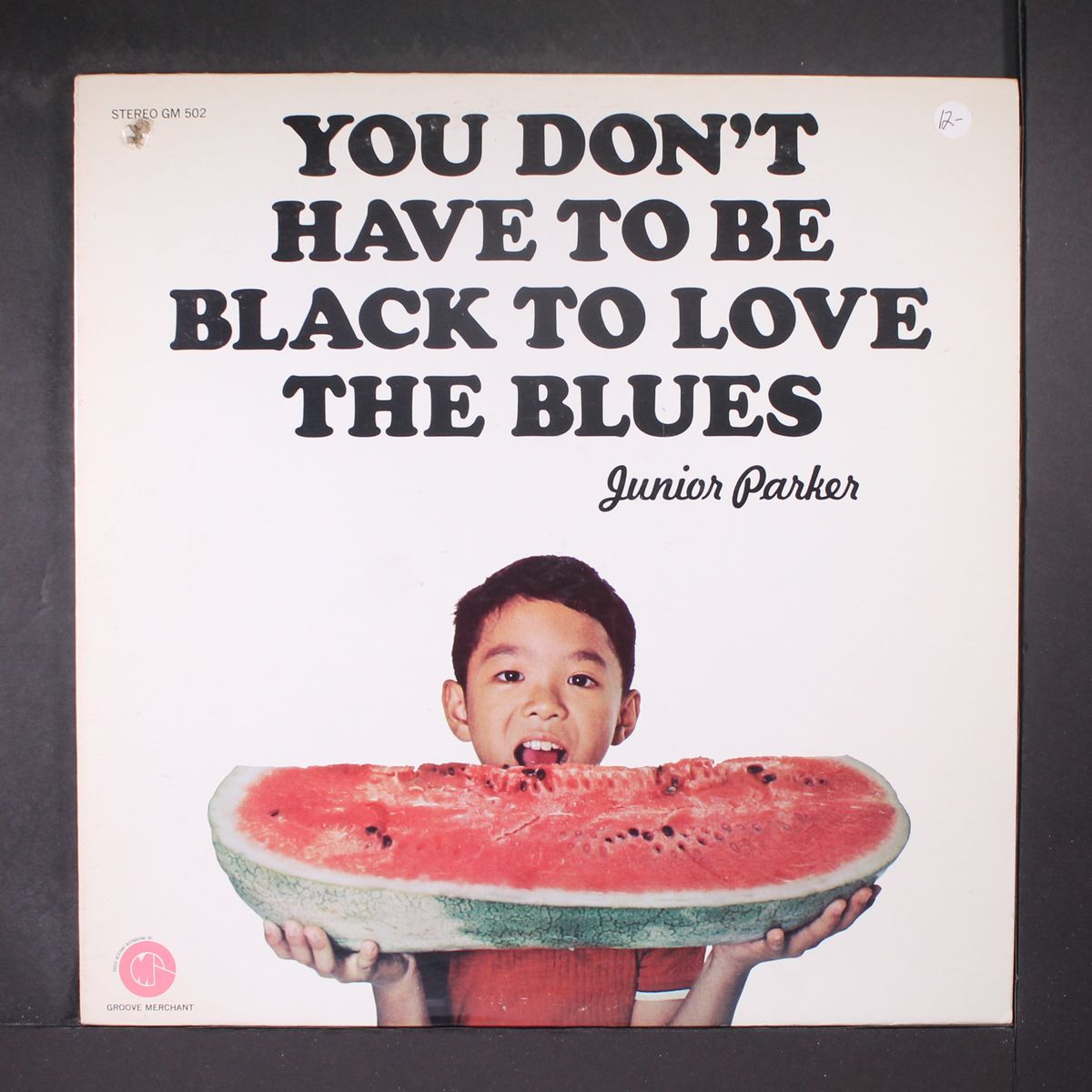 you don't have to be black to love the blues by JUNIOR PARKER
