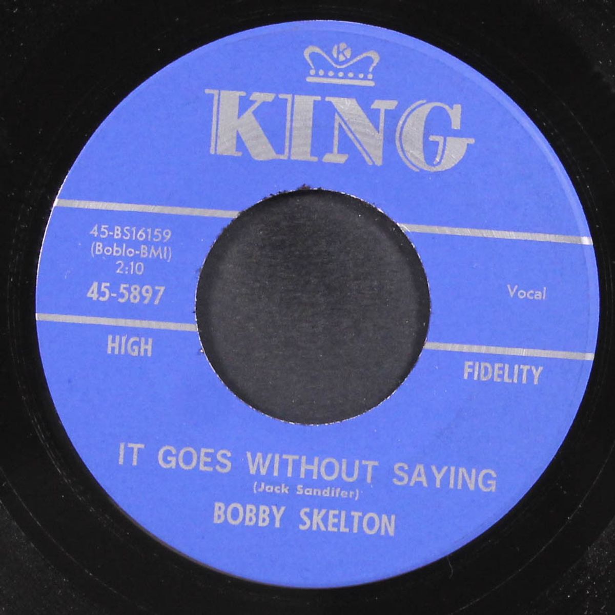 just two people in the world / it goes without saying by BOBBY SKELTON
