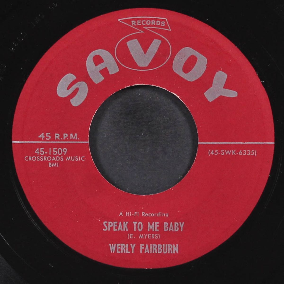 speak to me baby / my heart's on fire by WERLY FAIRBURN