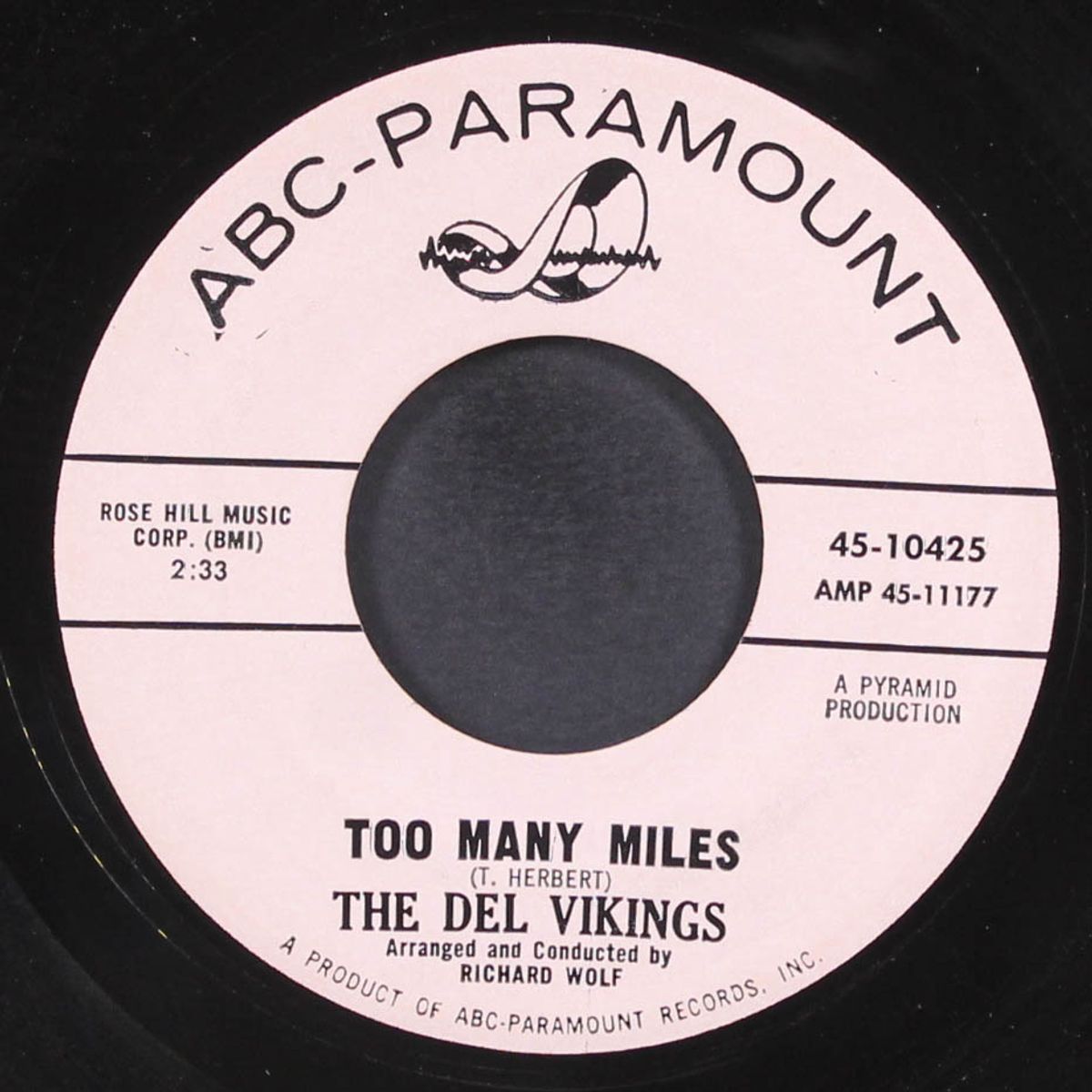 too many miles / sorcerer's apprentice by DEL VIKINGS