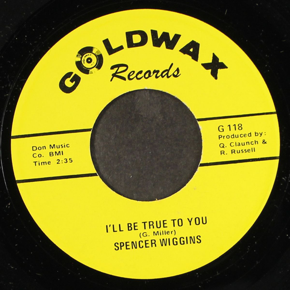i'll be true to you / love works that way by SPENCER WIGGINS