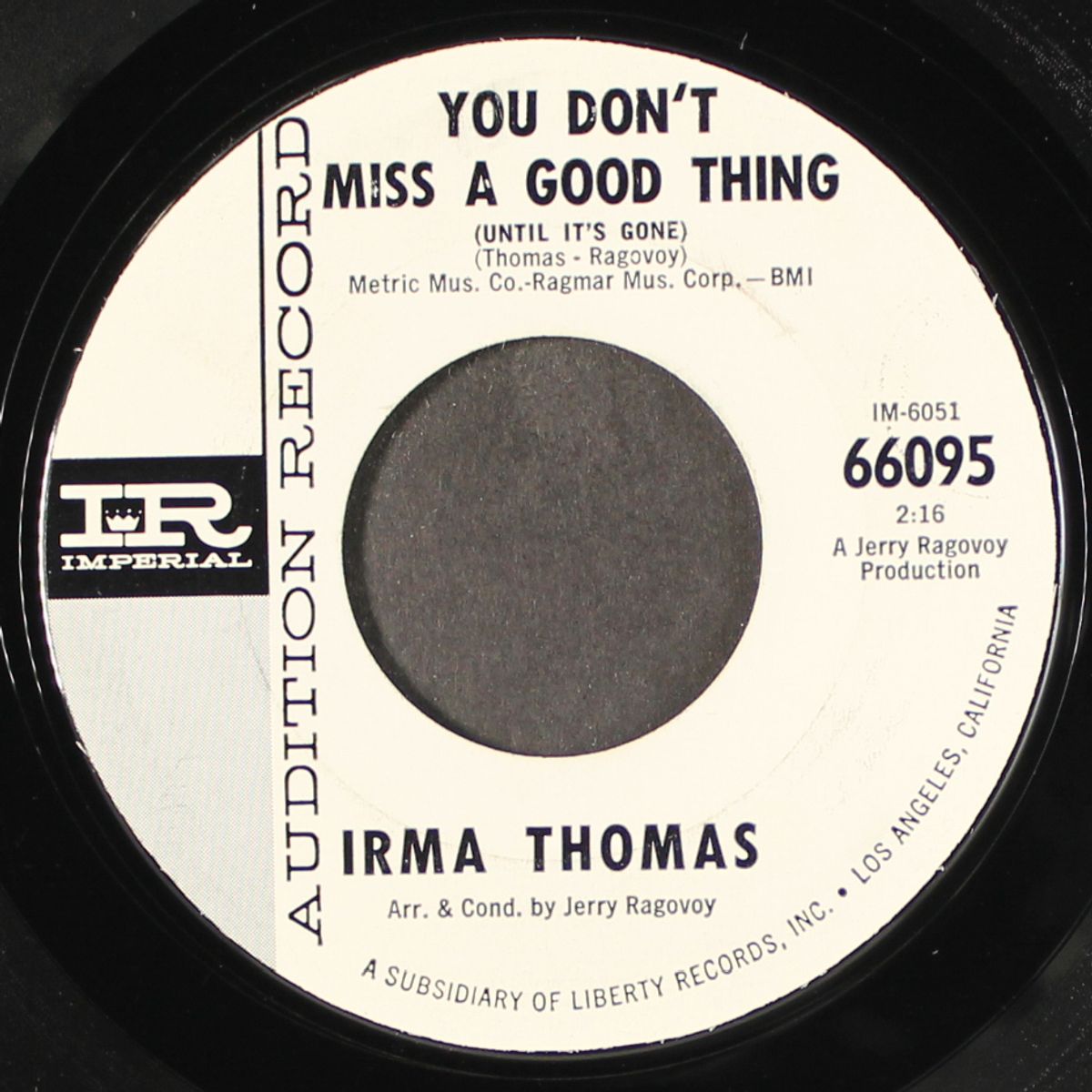 some things you never get used to / you don't miss a good thing (until by IRMA THOMAS