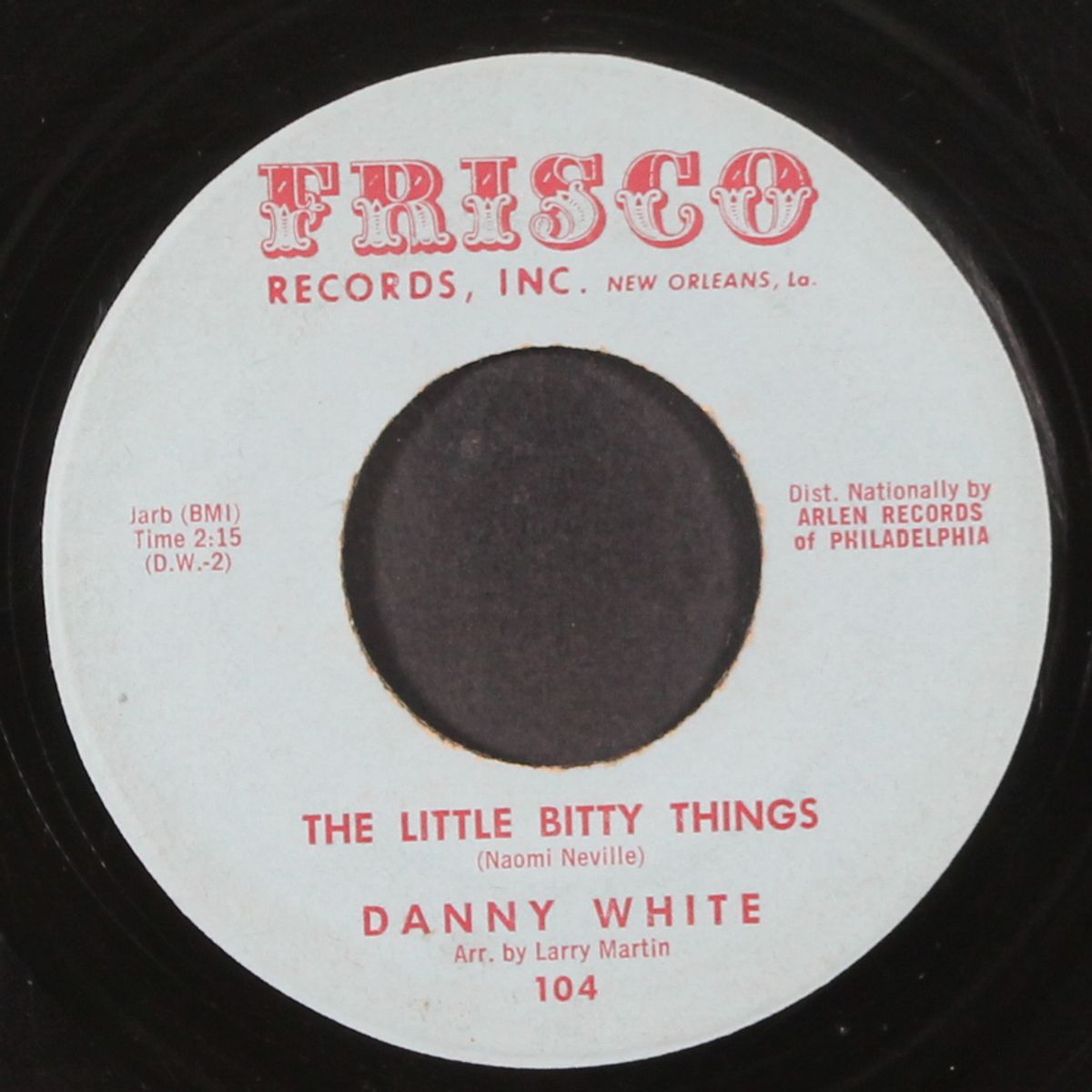 kiss tomorrow goodbye / the little bitty things by DANNY WHITE