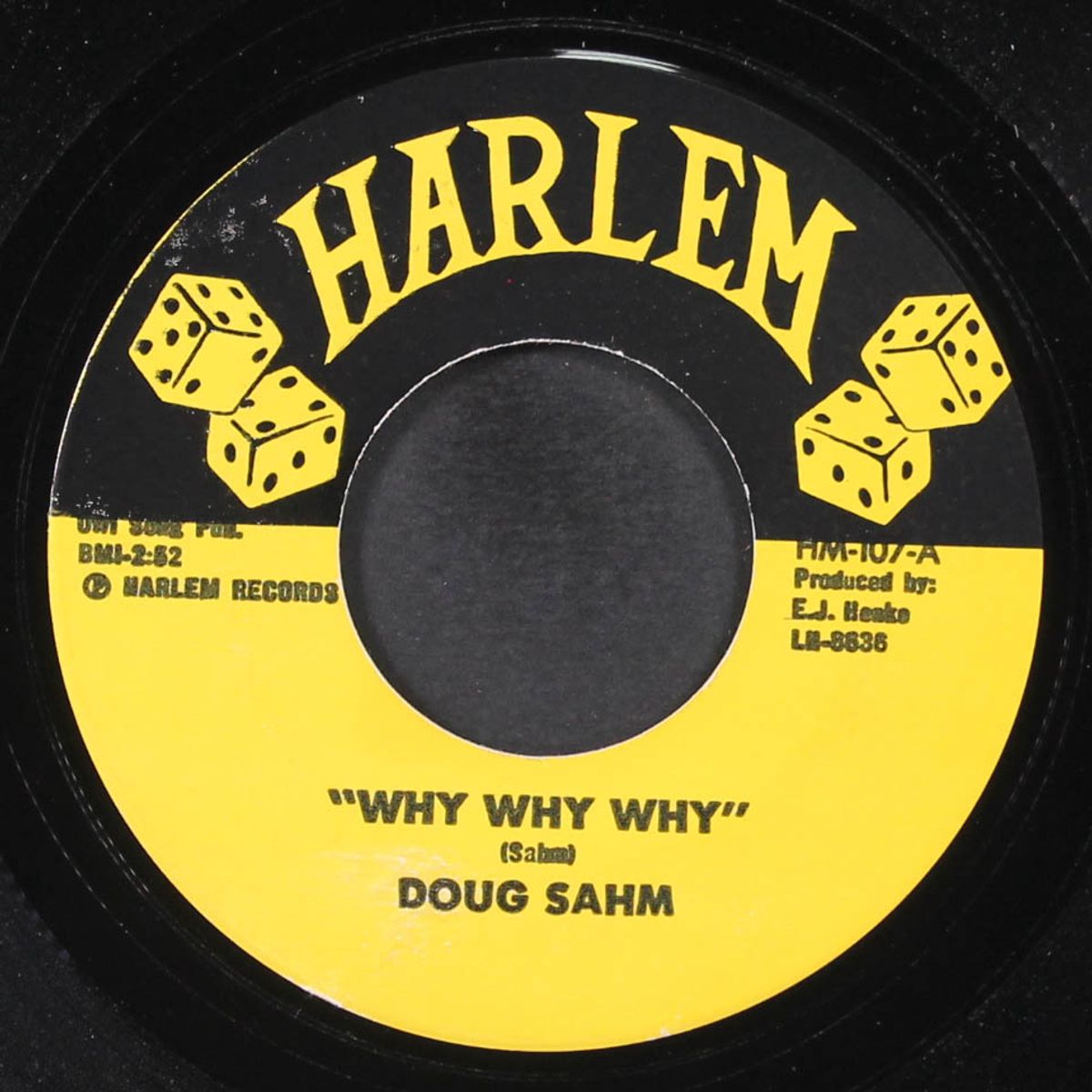 why, why, why / if you ever need me by DOUG SAHM