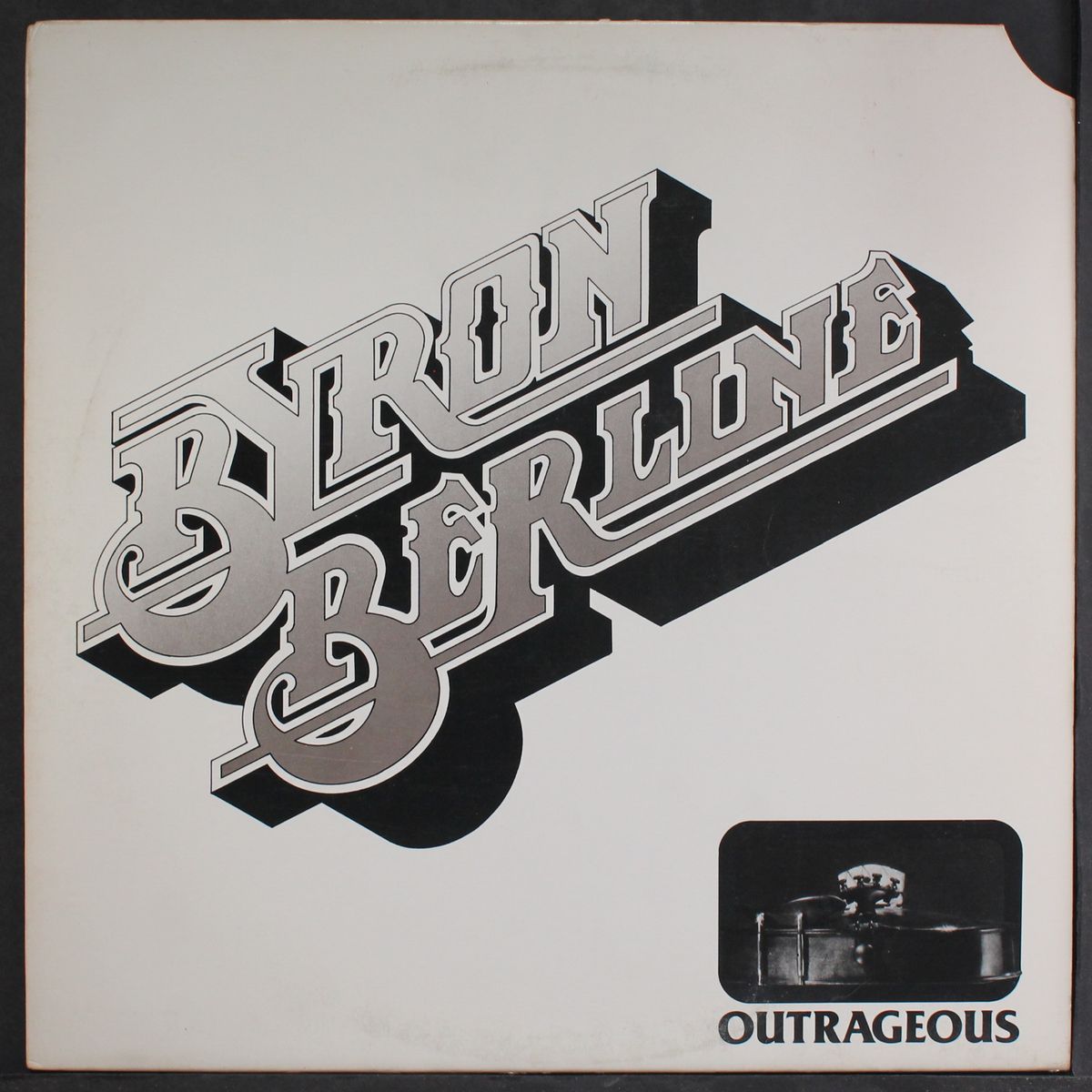 outrageous by BYRON BERLINE