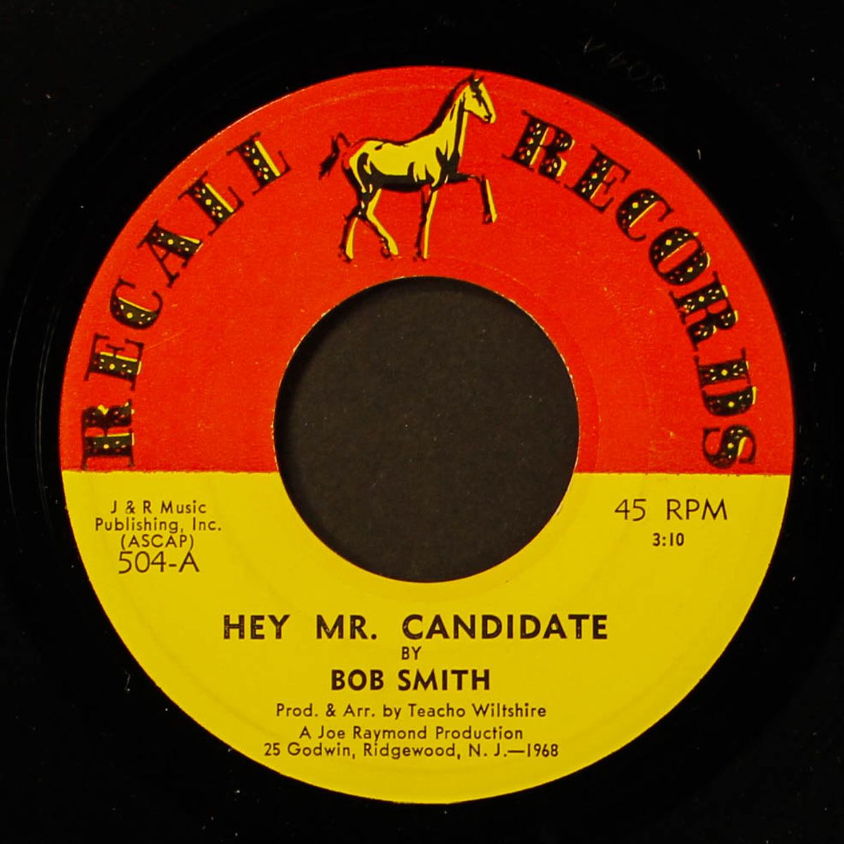 hey mr. candidate / happy song by BOB SMITH