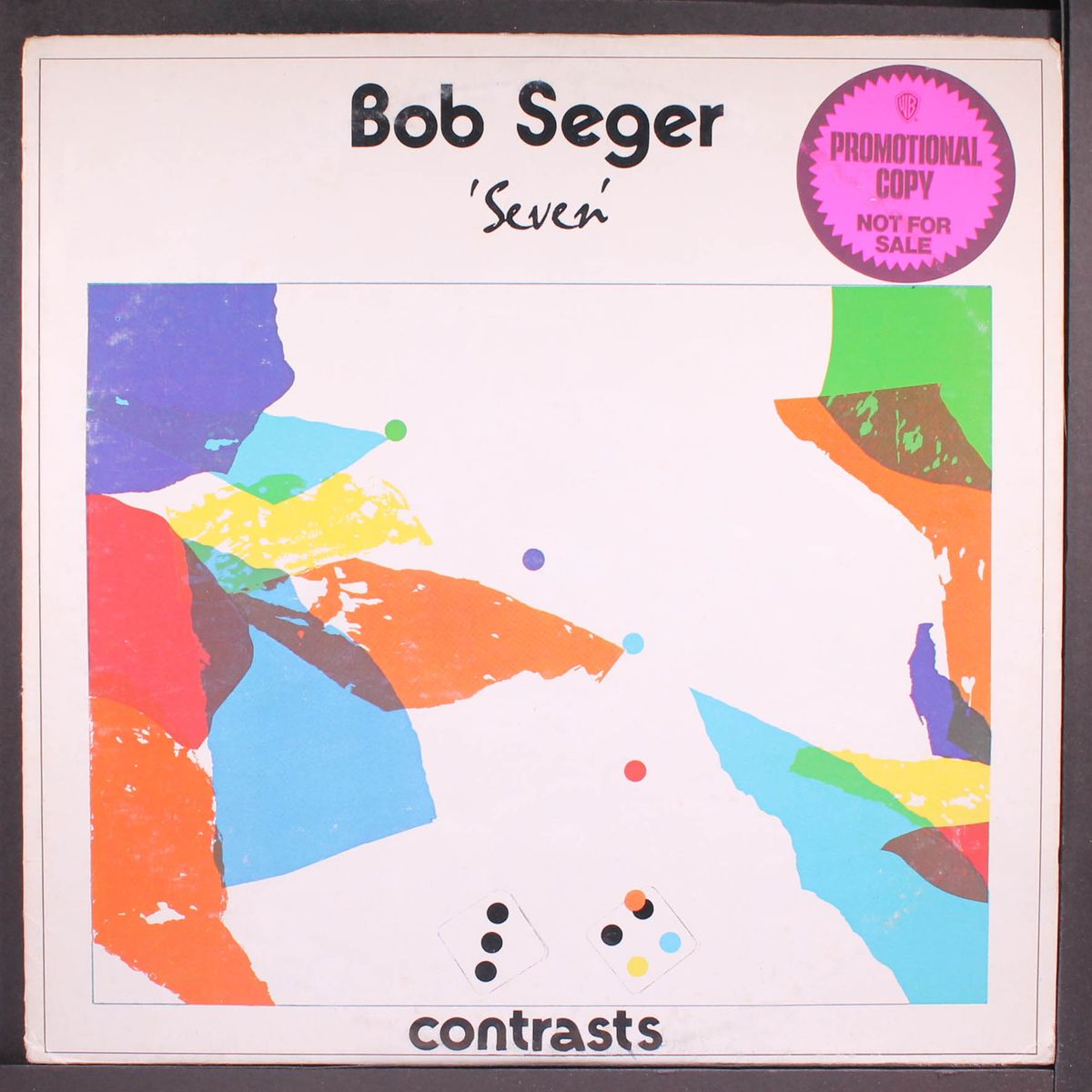 seven: contrasts by BOB SEGER