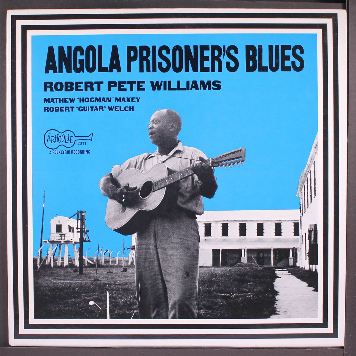 angola prisoner's blues by ROBERT PETE WILLIAMS
