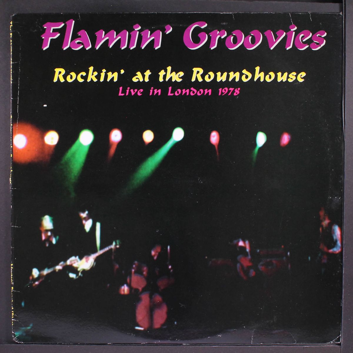 rockin' at the roundhouse london 1978 by FLAMIN' GROOVIES