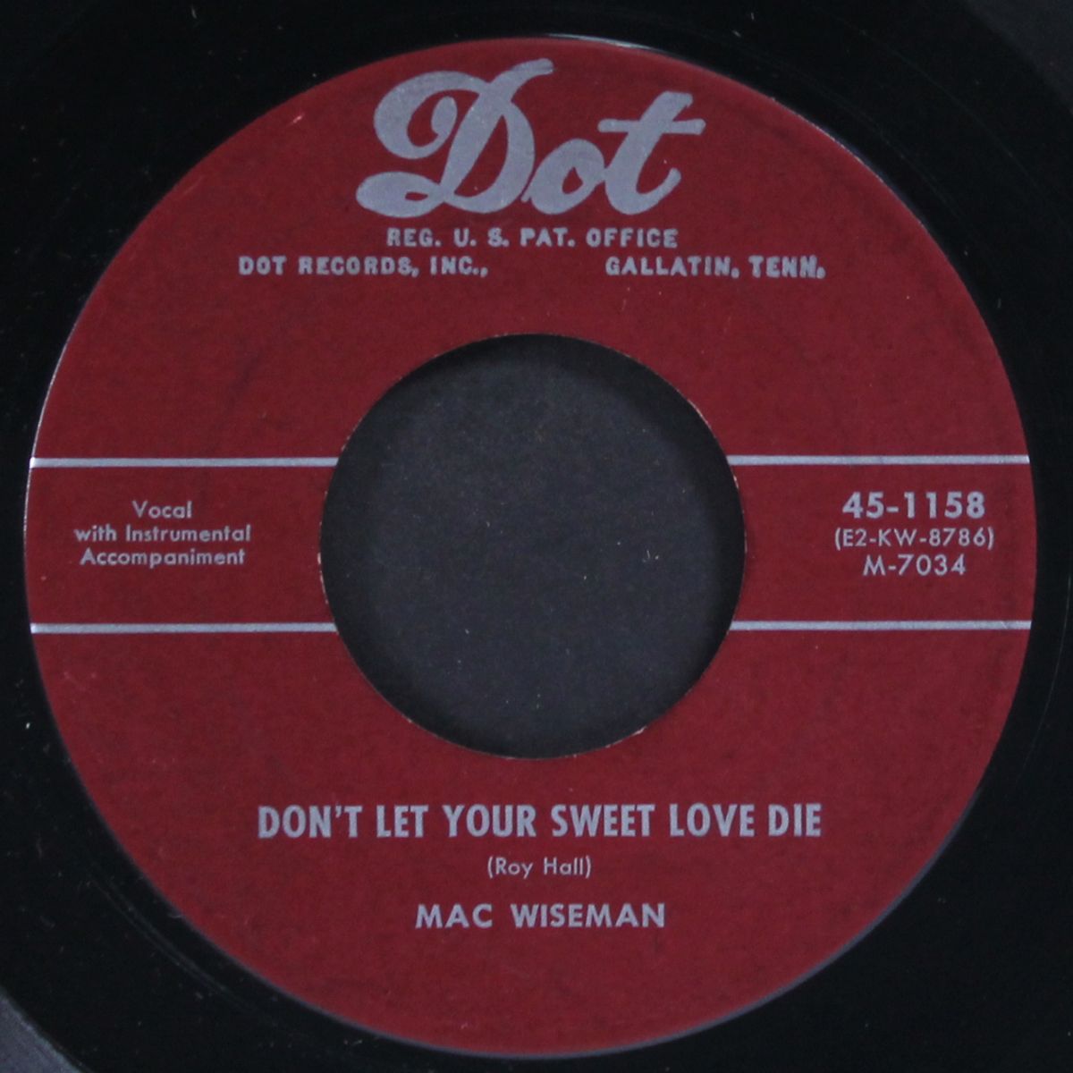 you're sweeter than honey / don't let your sweet love die by MAC WISEMAN