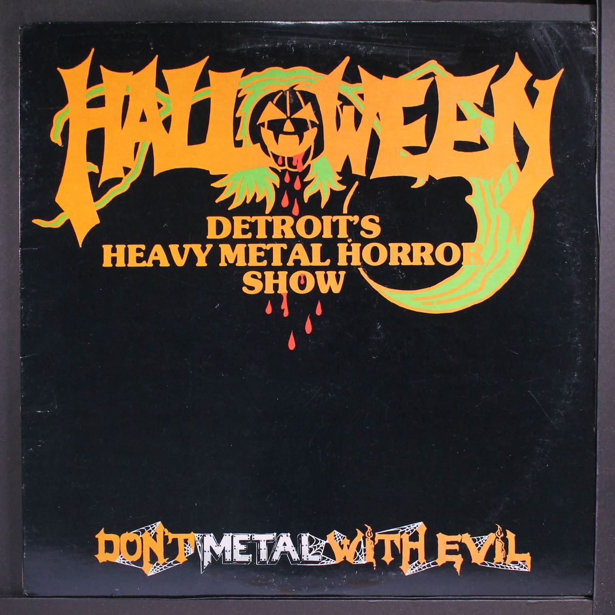 don't metal with evil by HALLOWEEN