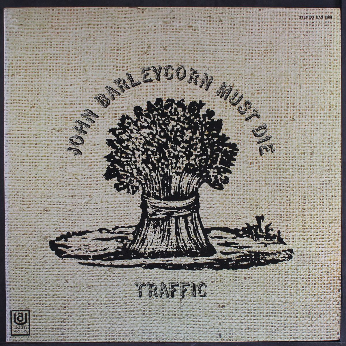 john barleycorn must die by TRAFFIC