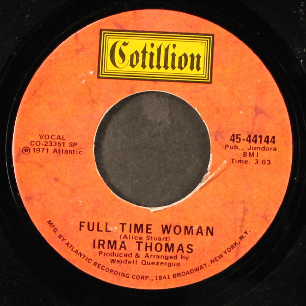 full time woman / she's taken my part by IRMA THOMAS
