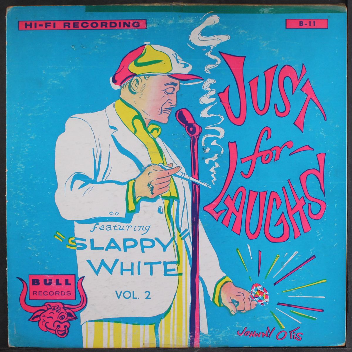 just for laughs vol. 2 by SLAPPY WHITE