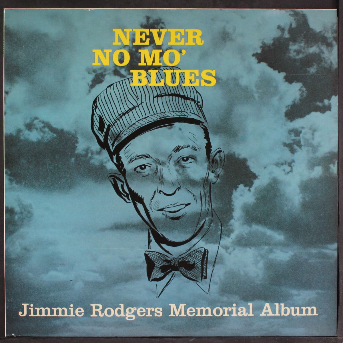 never no mo' blues by JIMMIE RODGERS