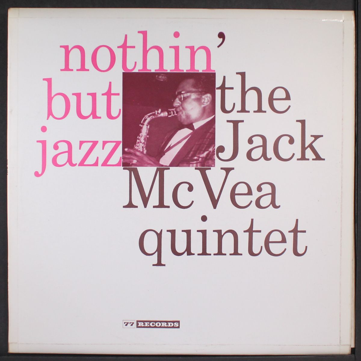 nothin' but jazz by JACK MCVEA