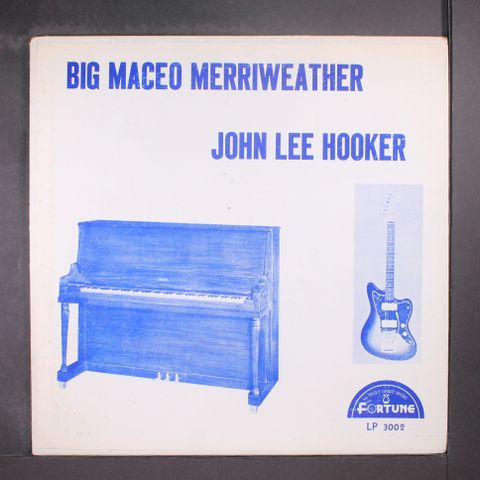 BIG MACEO MERRIWEATHER / JOHN LEE HOOKER
