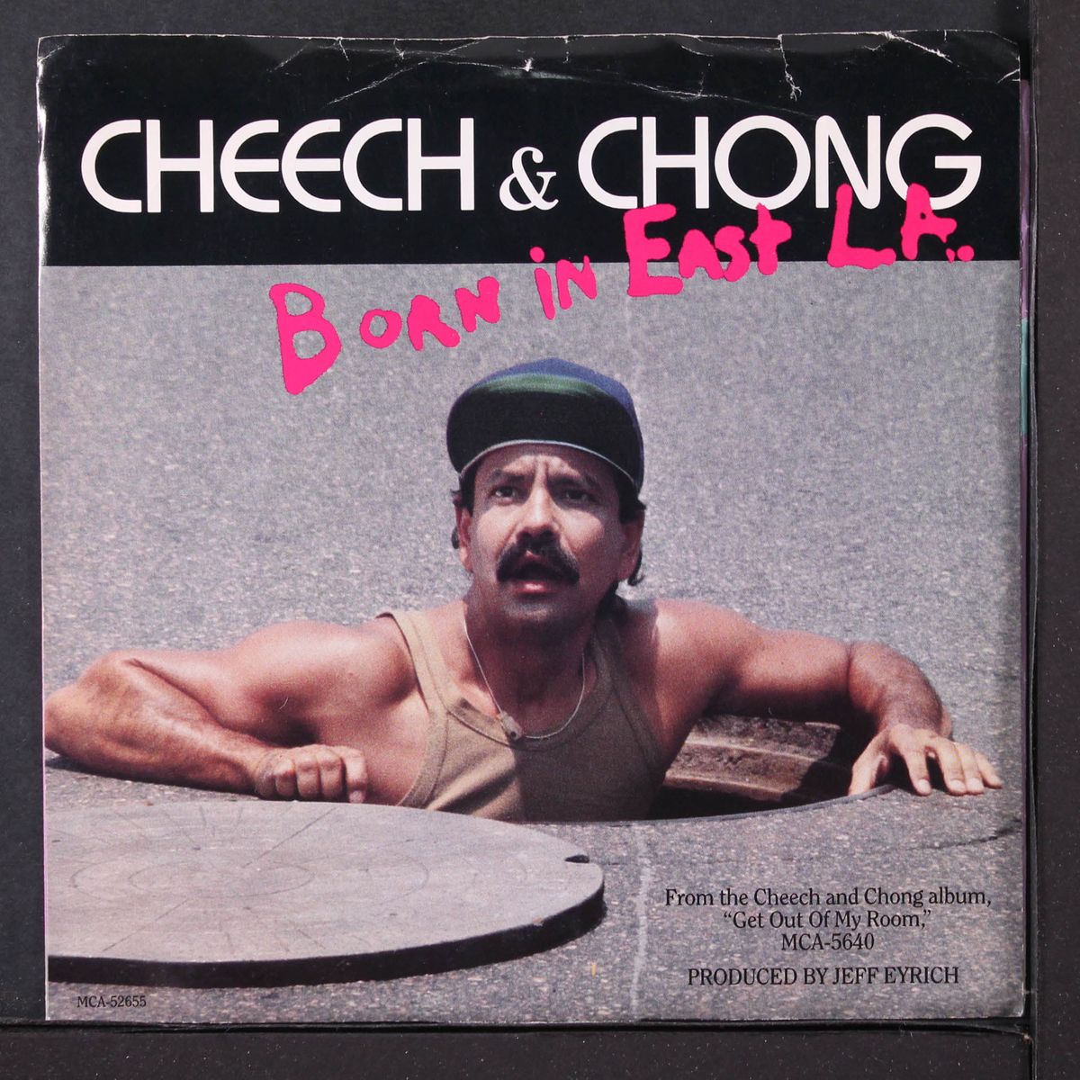 born in east l.a. / i'm a modern man by CHEECH & CHONG
