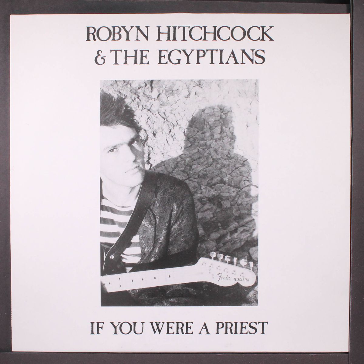 if you were a priest by ROBYN HITCHCOCK & EGYPTIANS