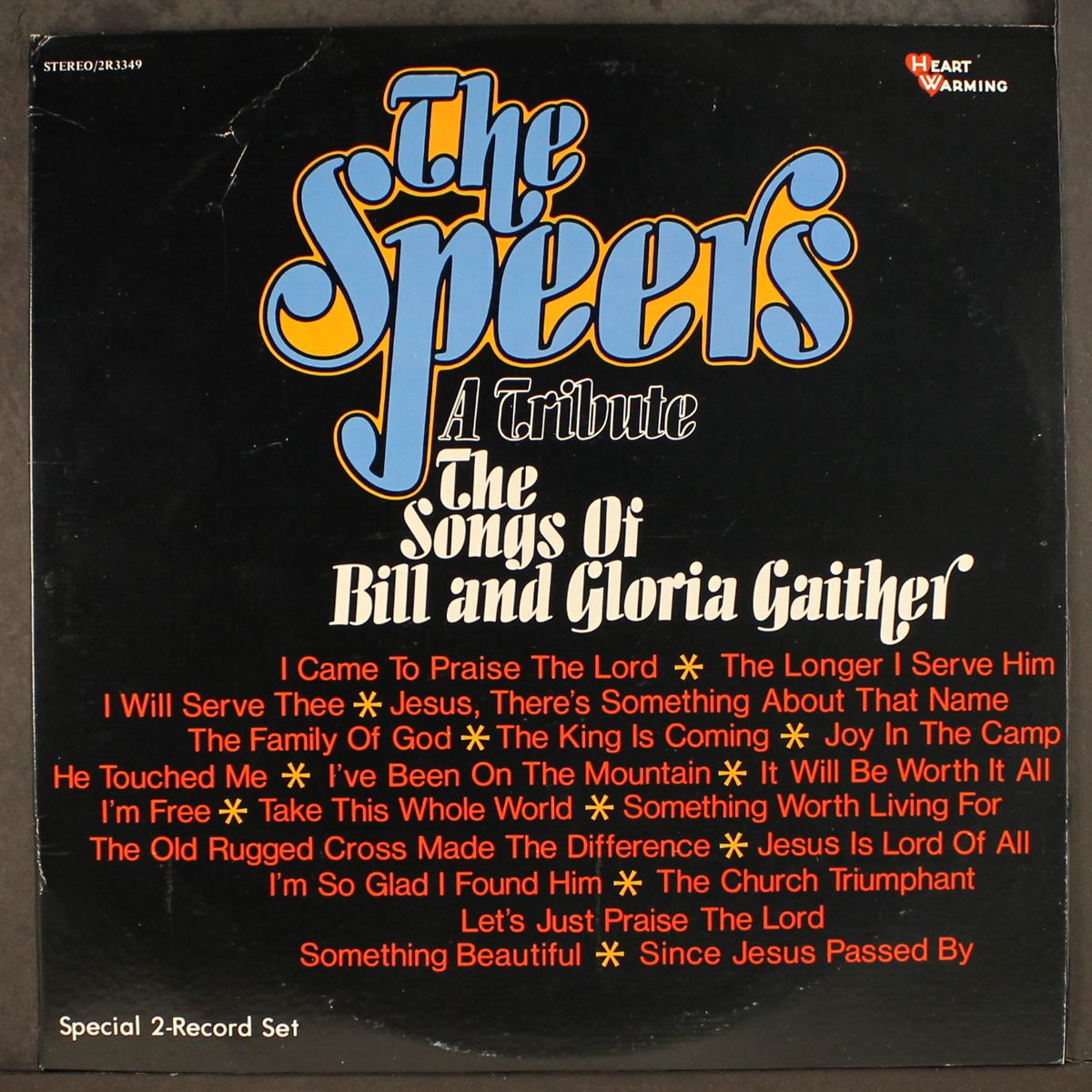 a tribute, the songs of bill & gloria gaither by SPEERS