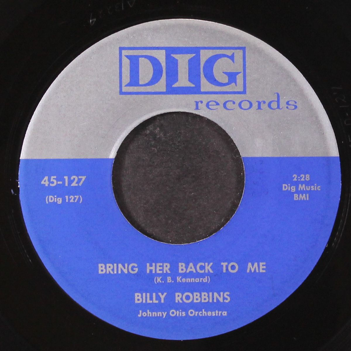 bring her back to me / baby please come home by BILLY ROBBINS