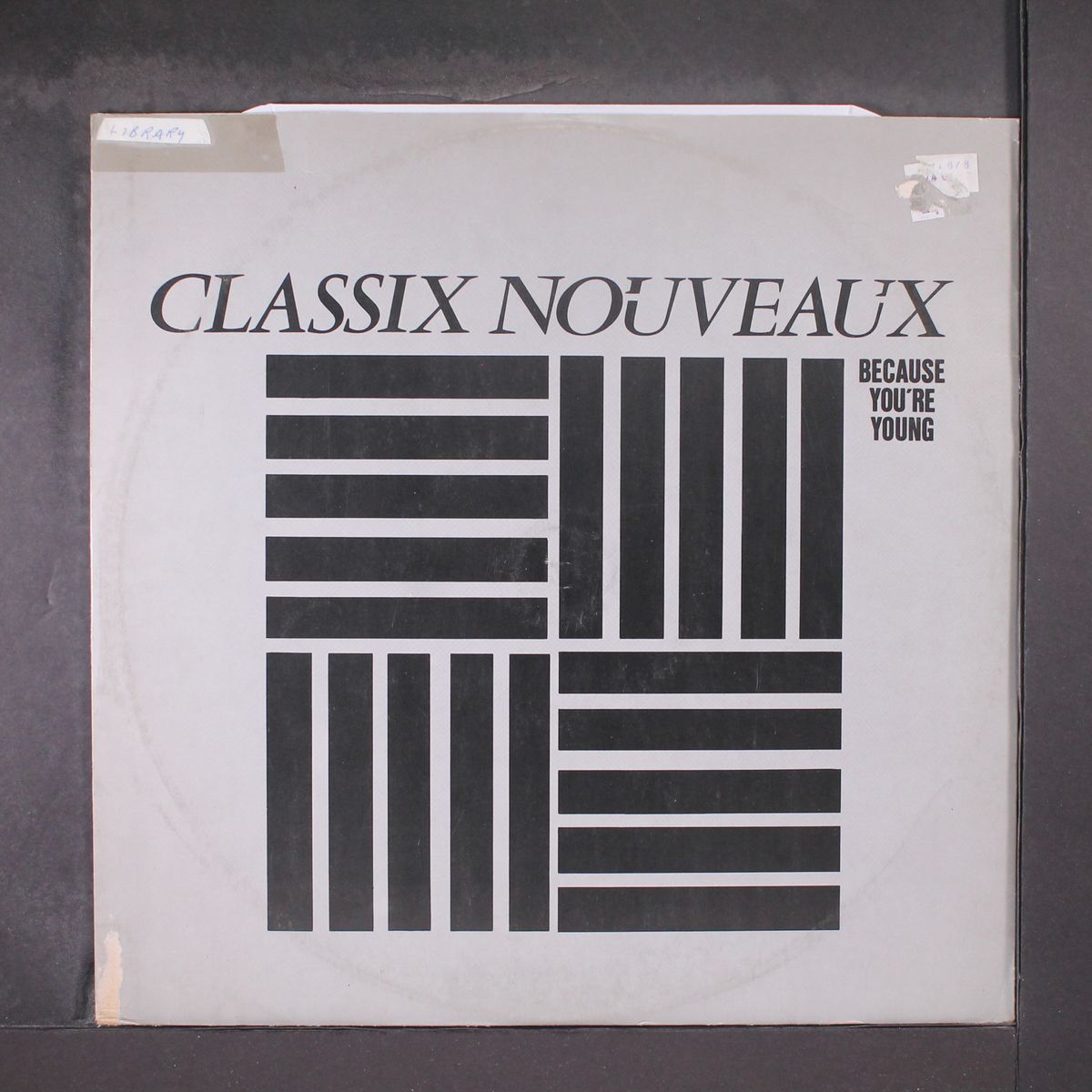 because you're young by CLASSIX NOUVEAUX