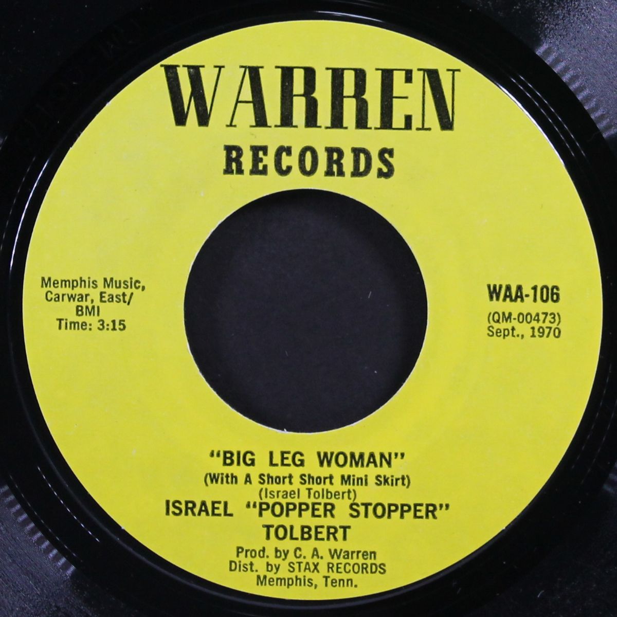 big leg woman / i got love by ISRAEL 'POPPER STOPPER' TOLBERT