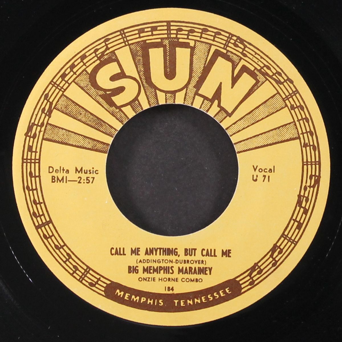 call me anything, but call me / baby, no, no! by BIG MEMPHIS MARAINEY