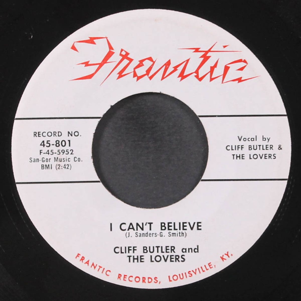 i can't believe / everybody needs somebody by CLIFF BUTLER & LOVERS