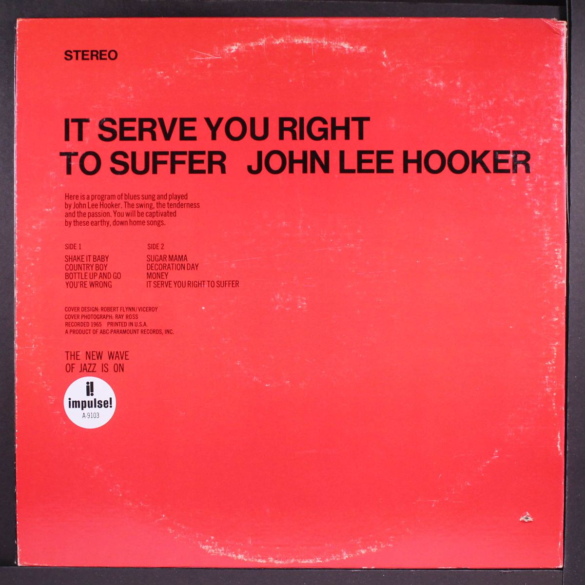 it serve you right to suffer by JOHN LEE HOOKER