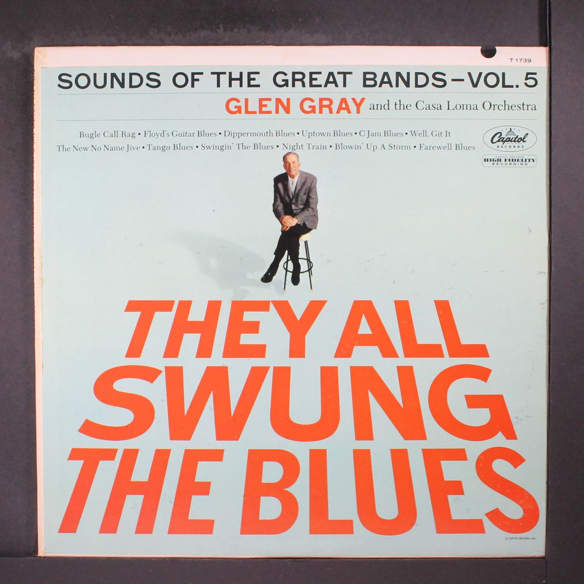 they all swung the blues by GLEN GRAY & CASA LOMA ORCHESTRA