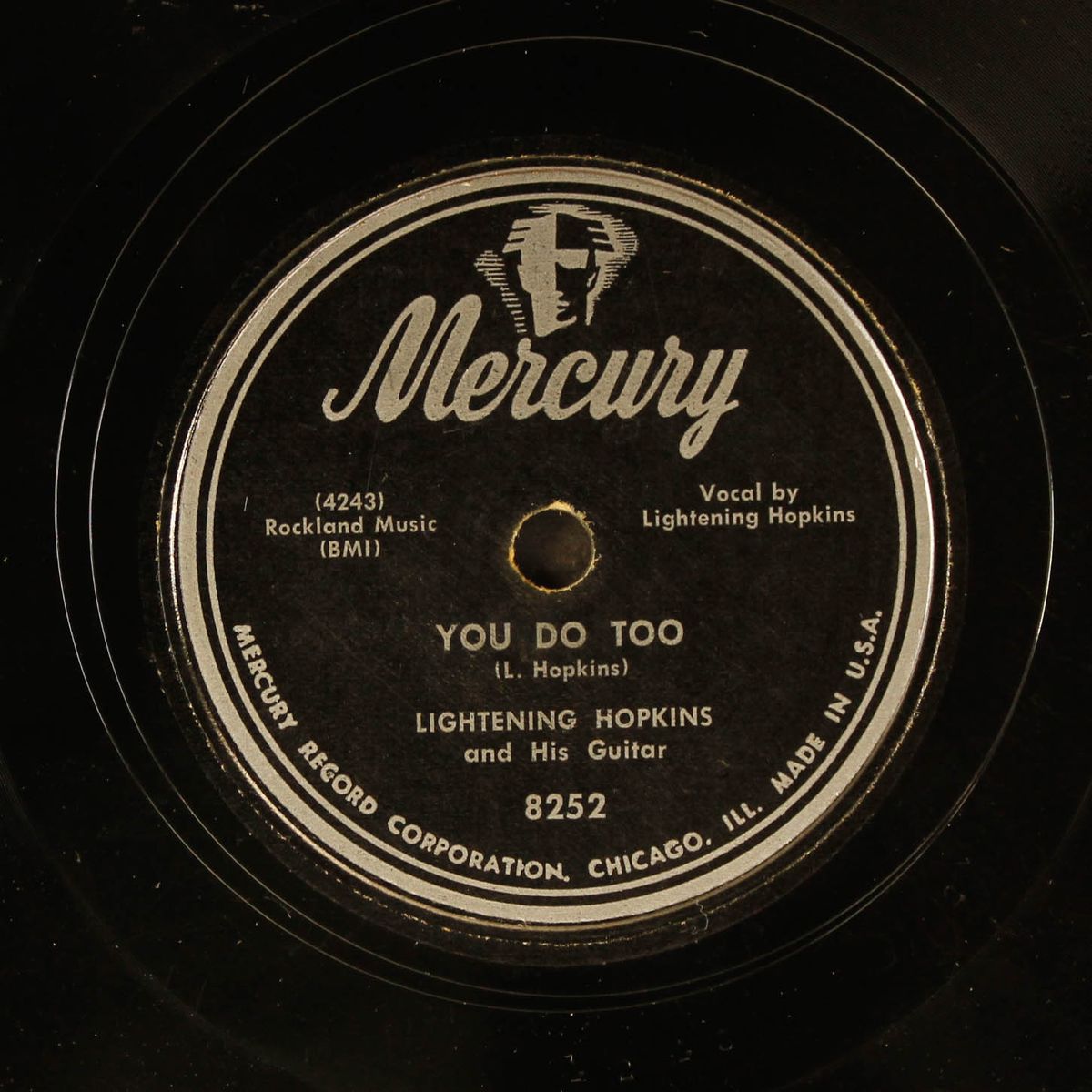 you do too / everybody's down on me by LIGHTENING HOPKINS