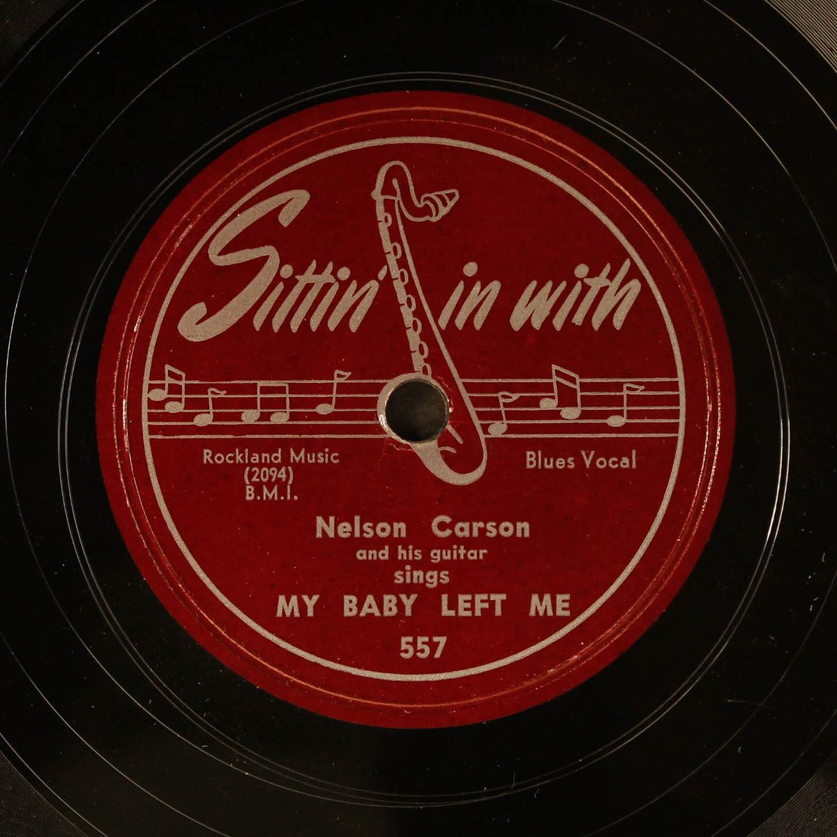 crazy about my baby / my baby left me by NELSON CARSON