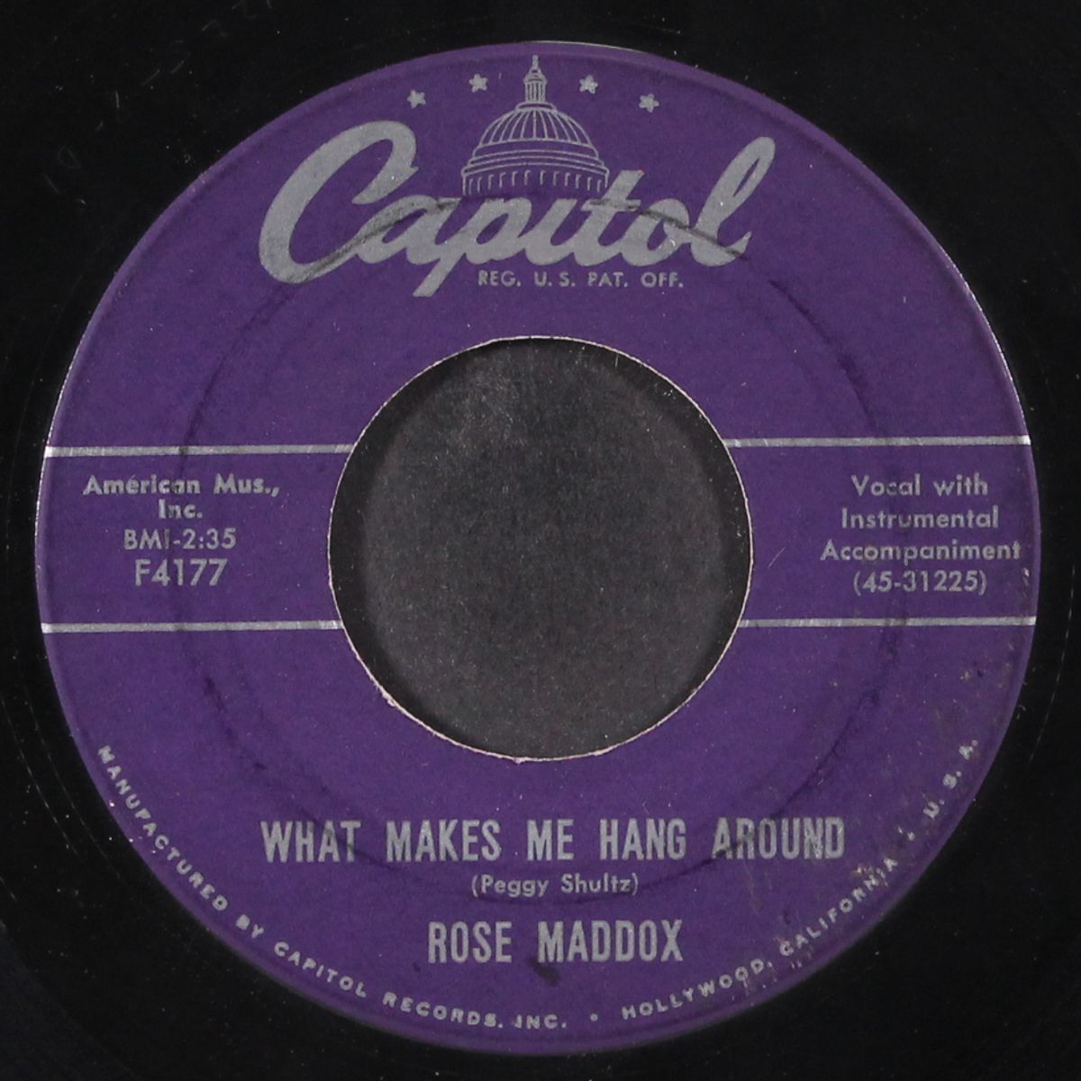 what makes me hang around by ROSE MADDOX