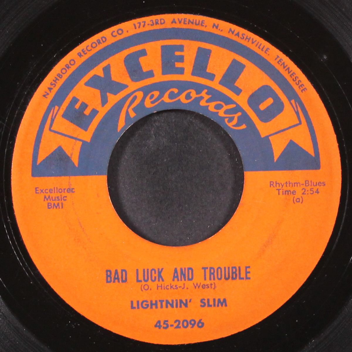 bad luck and trouble / have your way by LIGHTNIN' SLIM