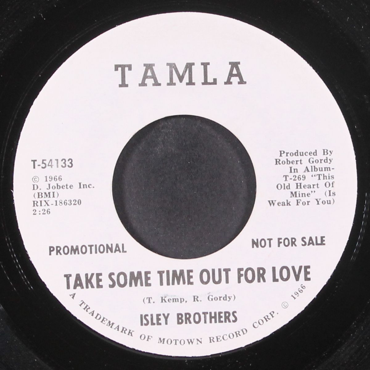 take some time out for love / who could ever doubt my love by ISLEY BROTHERS