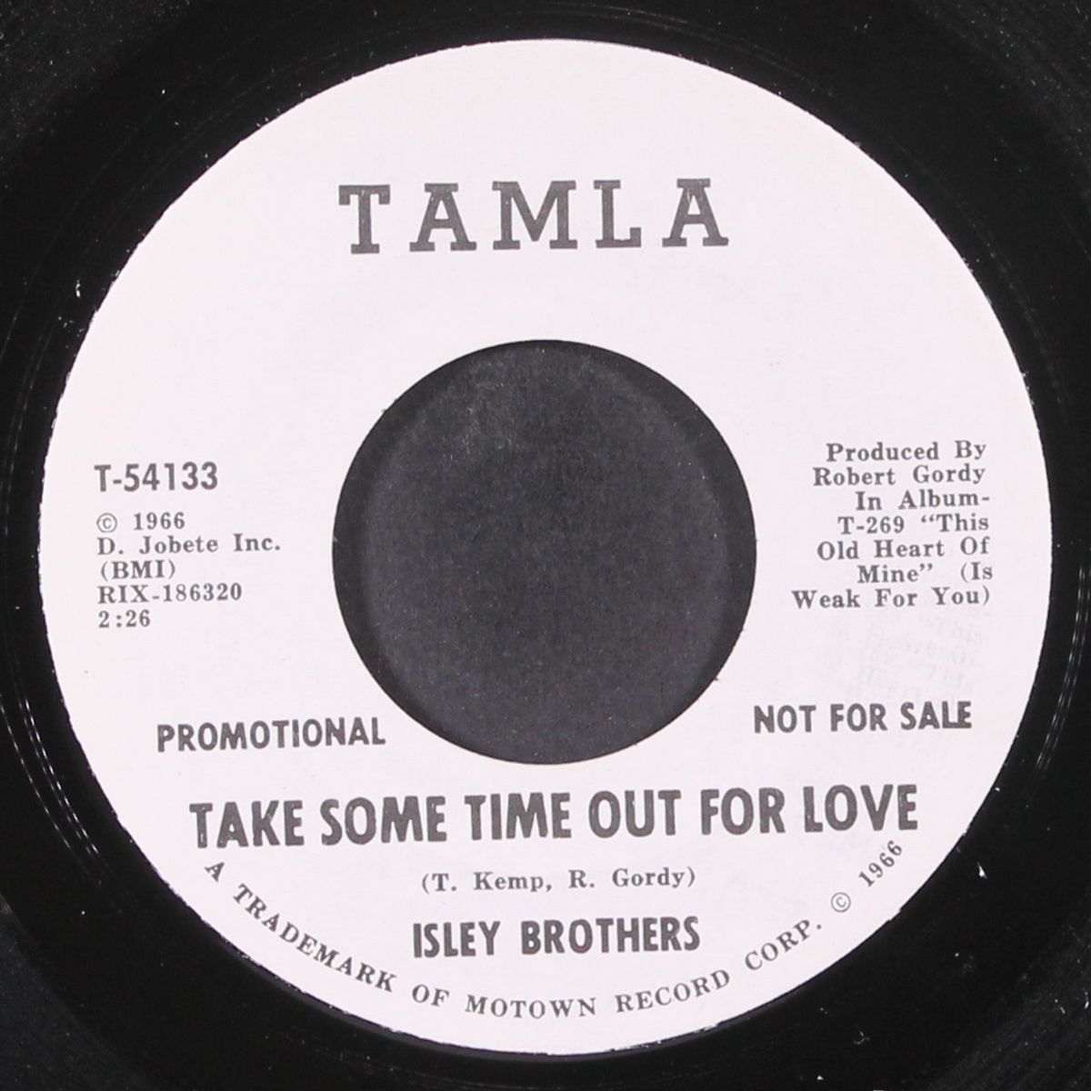 take some time out for love / who could ever doubt my love by ISLEY BROTHERS