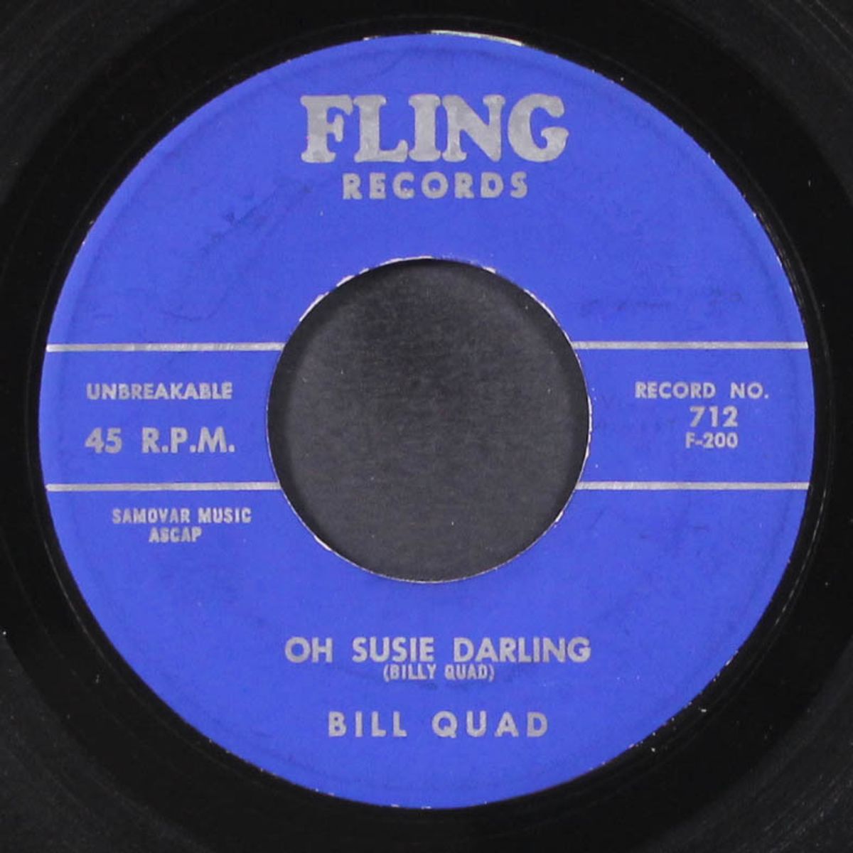 oh susie darling / i'll stop crying by BILL QUAD
