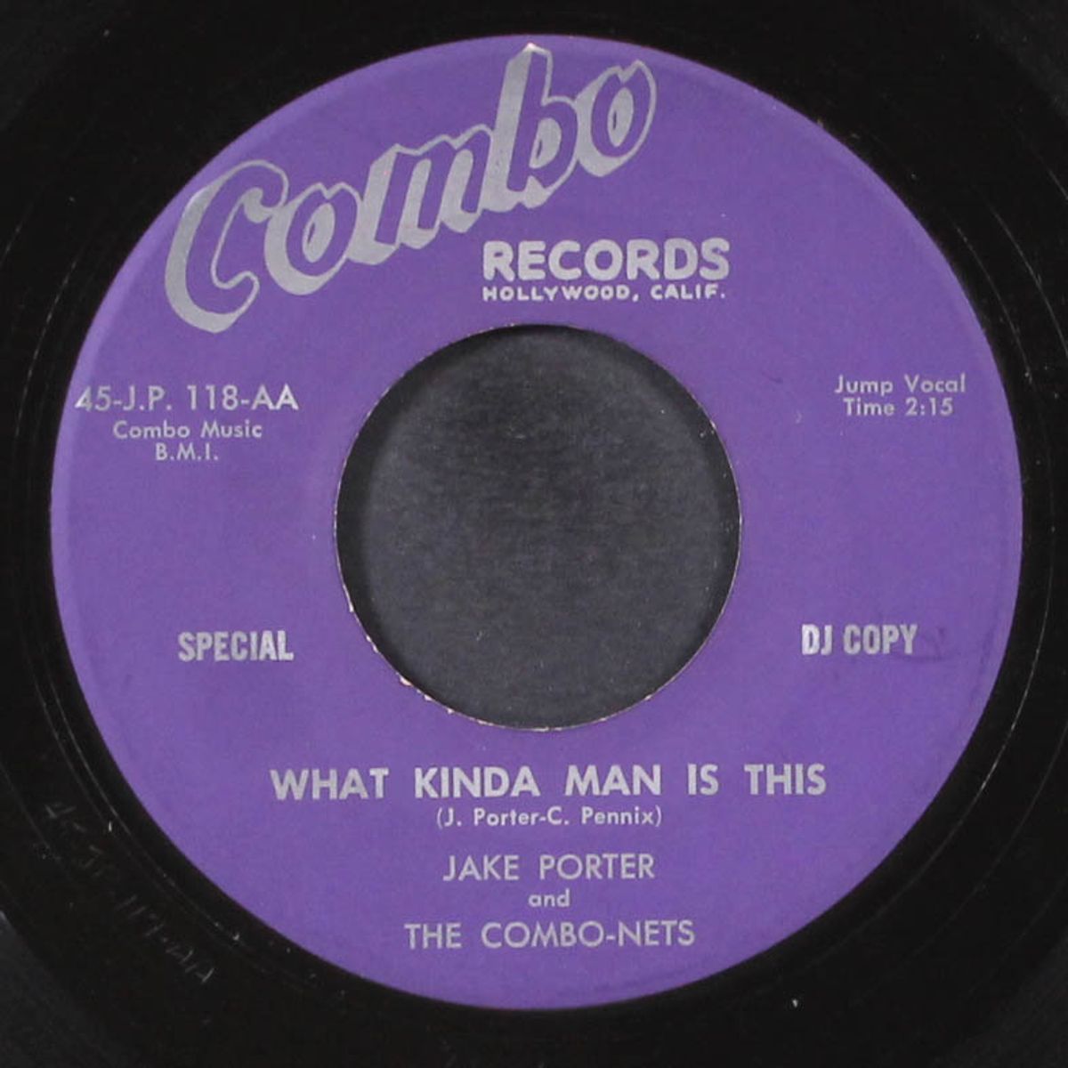 what kind of man is this / i ain't got time by JAKE PORTER & COMBO-NETS