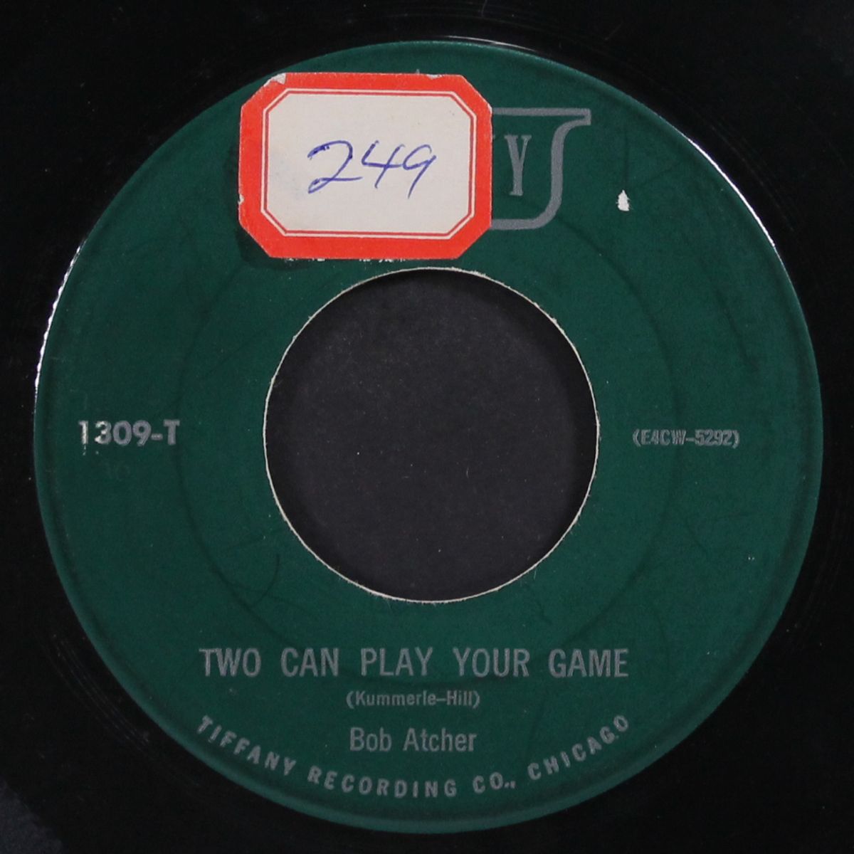 high and dry / two can play your game by BOB ATCHER
